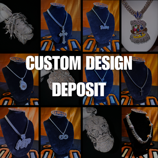 Custom Design Deposit